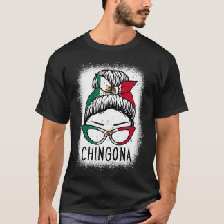T-shirt Chingona Girl Mexique fille Mexicana Mexicana Mexi