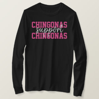 T-shirt Chingonas soutient Chingonas Mexicaines
