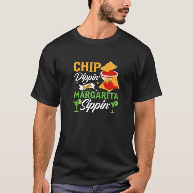 T-shirt Chip Dippin Margarita Sippin Tee Cinco De Mayo Par (Devant)