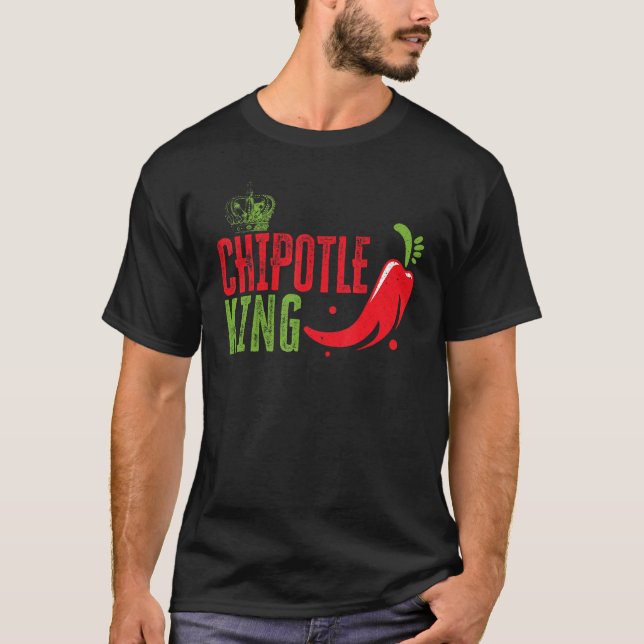 T-shirt Chipotle King Chili Flavor épicé (Devant)