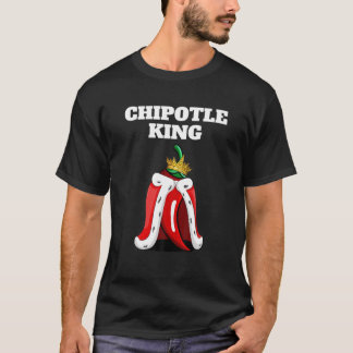 T-shirt Chipotle King | Mens Chipotle Lover | Chip mexicai