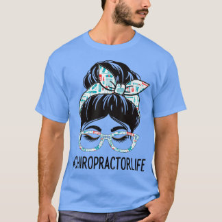 T-shirt Chiropractor Week Appreciation Day Women Messy Bun