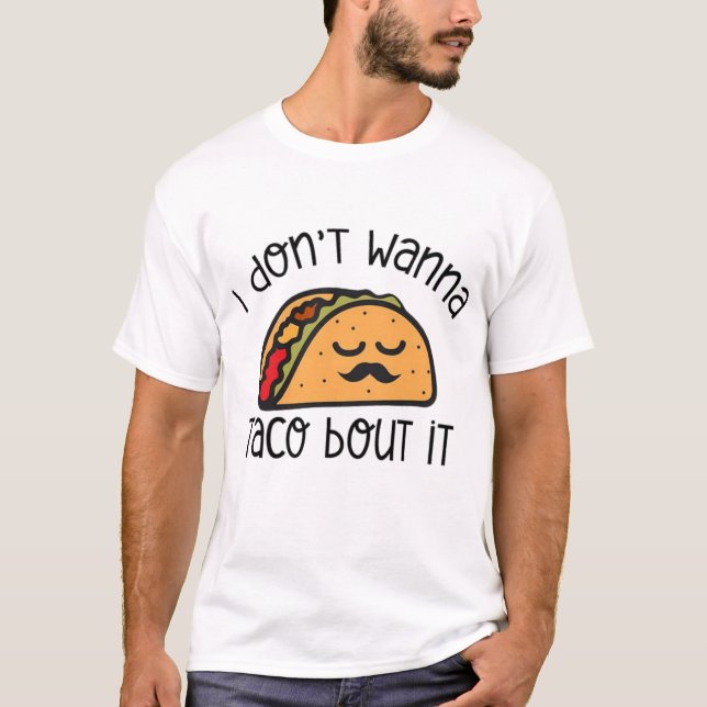 T-shirt Chirt Taco Drôle, Chemise Taco, Don Taco Lover (Devant)