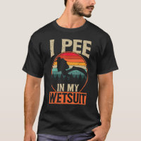 Chirte De Plongée Scuba I Pee Dans Mon Wetsuit Fun