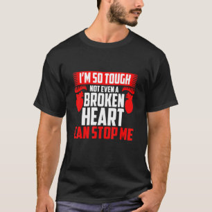 T-shirt Chirurgie cardiaque ouverte Je suis tellement dur