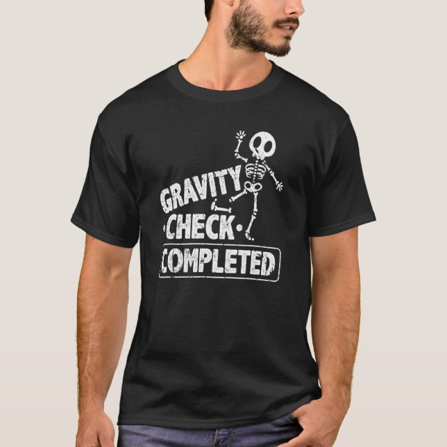 T-shirt Chirurgie de la jambe cassée Gravité Vérifier le g (Devant)