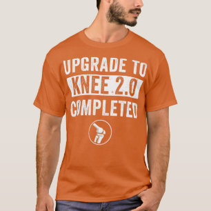 T-shirt Chirurgie de remplacement du genou Récupération No