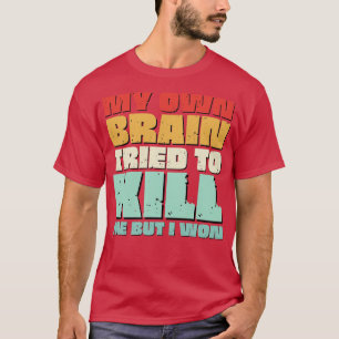 T-shirt Chirurgie du cerveau Funny Obtenir bien Récupérati