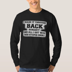T-shirt CHIRURGIE DU DOS Bon rétablissement Récupération