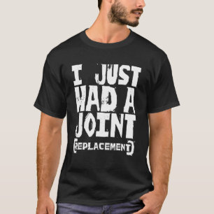 T-shirt Chirurgie osseuse de remplacement conjoint Récupér