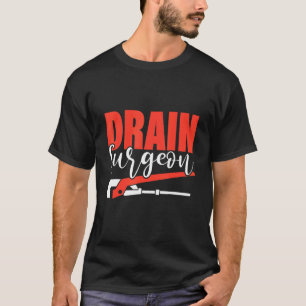 T-shirt Chirurgien de pluie Plumber Plumbing Handyman Pipe
