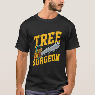 T-shirt Chirurgien des arbres homme travaillant artisanat