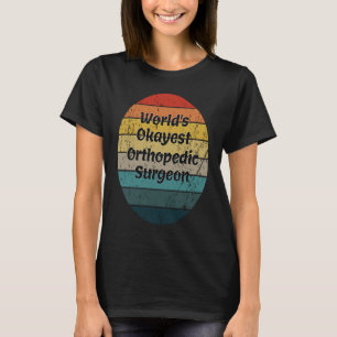 T-shirt Chirurgien Orthopédique Correct Du Monde Vintage S