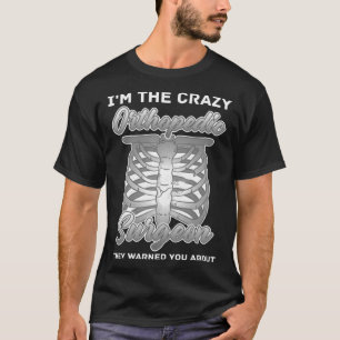 T-shirt Chirurgien Orthopédique Orthopédiste Médecin Médic