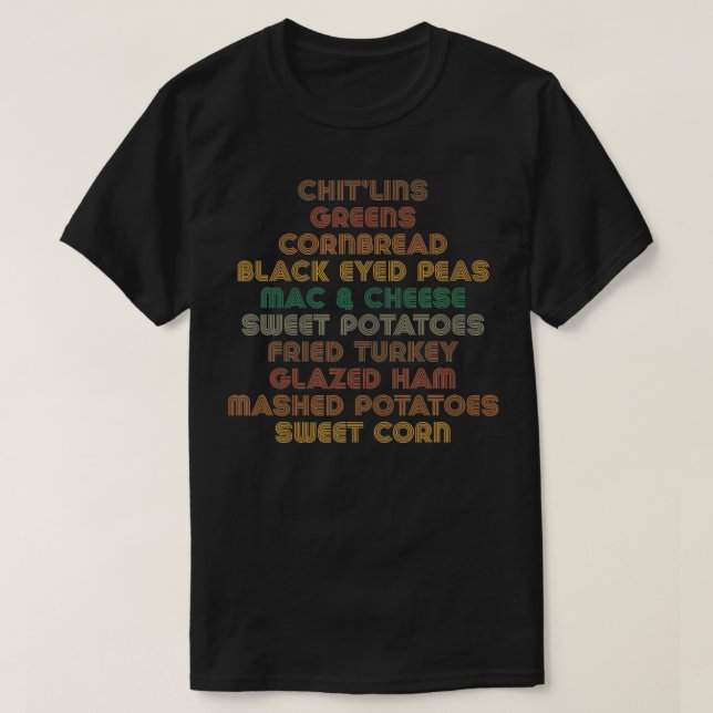 T-shirt Chitterlins Chitlins Greens Soul Nourriture Noire  (Design devant)