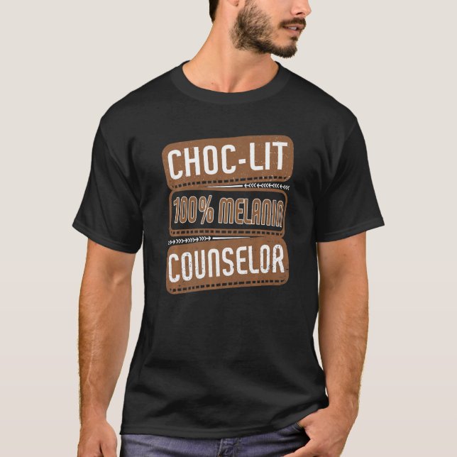 T-shirt Choc-lit 100 Melanin Counselor Proud Black History (Devant)