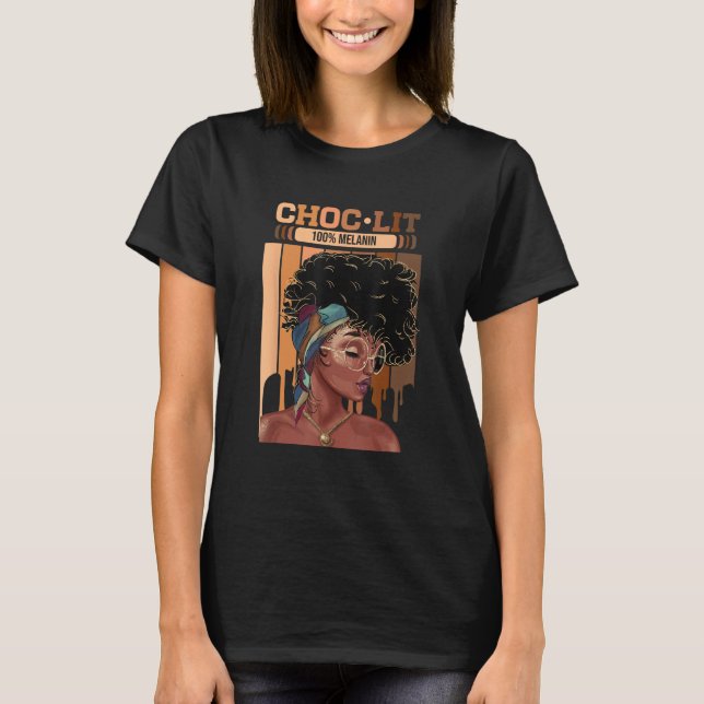 T-shirt Choc Lit 100 Melanin Dripping Afro Women (Devant)