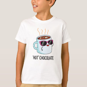 T-shirt Chocolat Chaud Funny Boire Pun