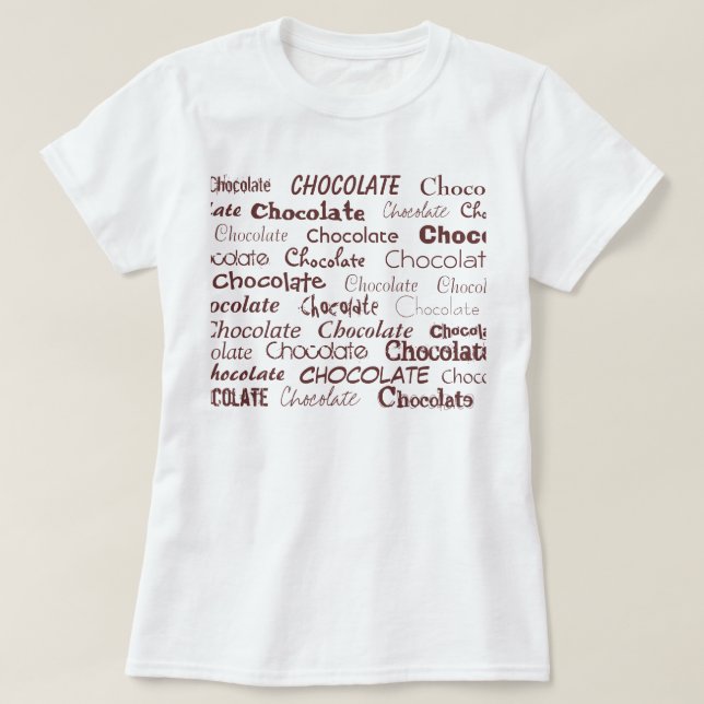 T-shirt Chocolat, chocolat, chocolat, chocolat, Cho… (Design devant)