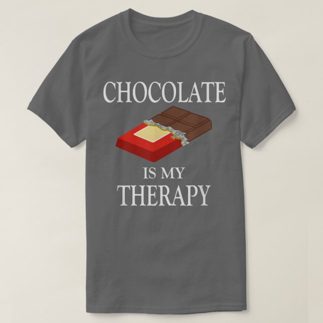 T-shirt Chocolat comme Thérapie drôle Dire Chocolatier (Design devant)