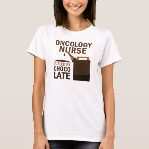 T-shirt Chocolat (drôle) d'infirmière d'oncologie