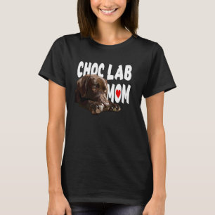 T-shirt Chocolat Labrador Maman Retriever Brown Chien Choc