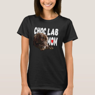 T-shirt Chocolat Labrador Maman Retriever Brown Chien Choc
