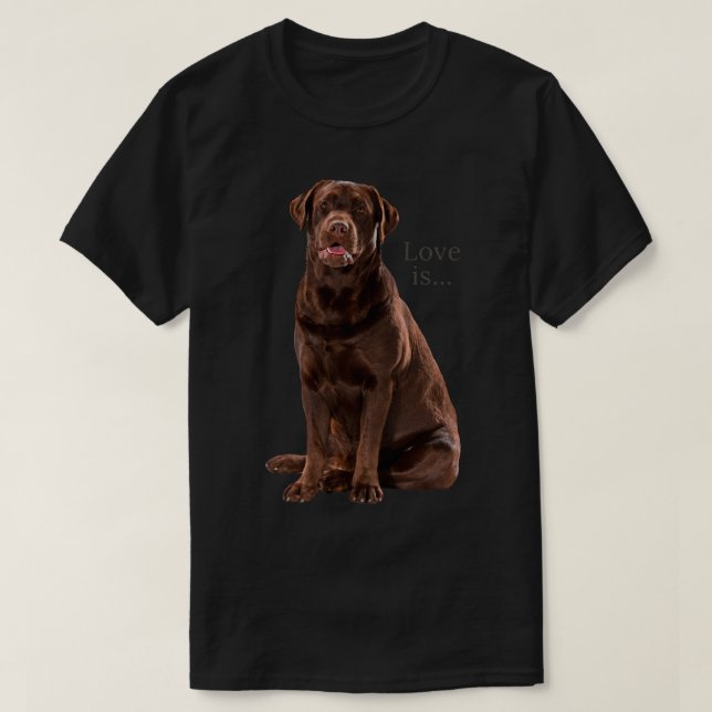 T-shirt Chocolat Labrador Retriever Shirt Lab Teg Chien Ma (Design devant)