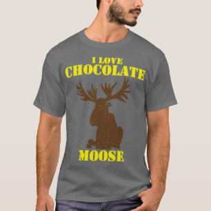T-shirt Chocolat Moose Thsirt idée cadeau pour l'amour du 