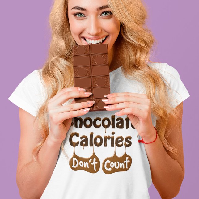T-shirt Chocolate Calories Don't Count | Funny Dieting (Créateur téléchargé)