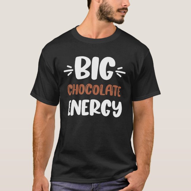 T-shirt Chocolate   Kids Chocolate   Big Chocolate Energy (Devant)