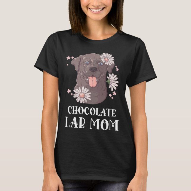 T-shirt Chocolate Lab Mom Labrador Retriever Dog (Devant)
