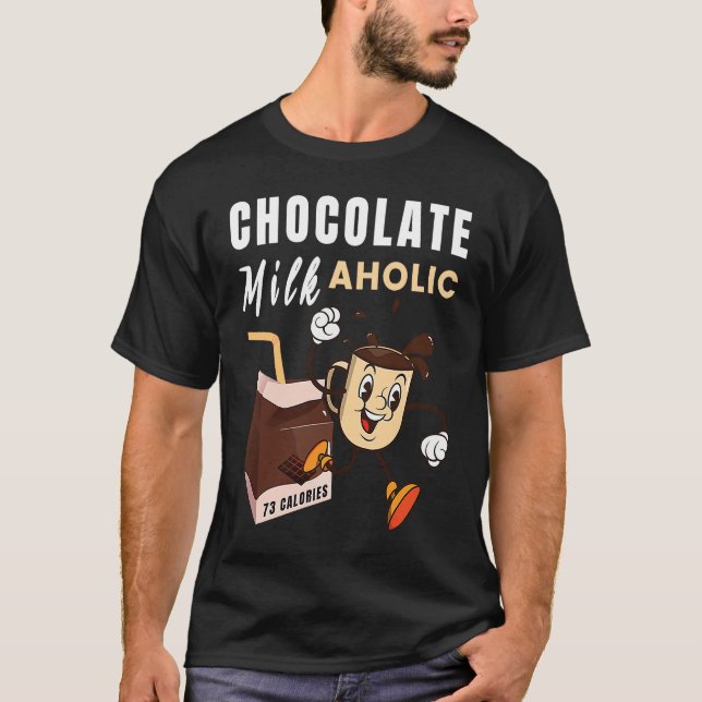 T-shirt Chocolate Milk Aholic Food Eater Graphic (Devant)