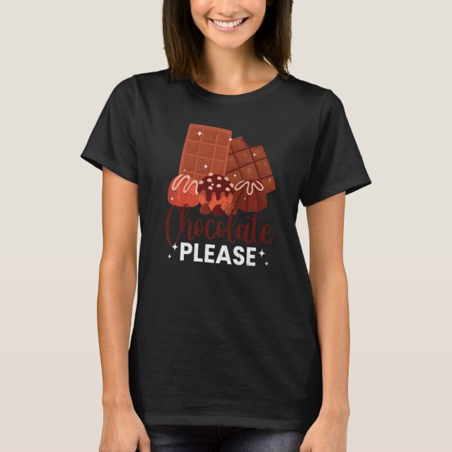 T-shirt Chocolate Please  Food  Eater Graphic (Devant)