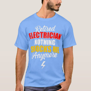 T-shirt Chocs d'électricien à la retraite amusant retraite