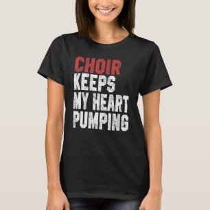 T-shirt Choir garde mon coeur pompage Choir Femmes Filles