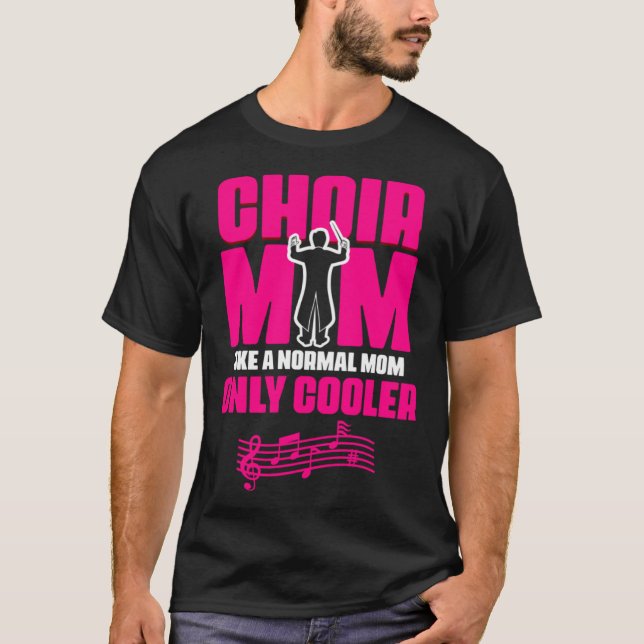 T-shirt Choir Mom Theater Opera Musician Singer Voice Choi (Devant)