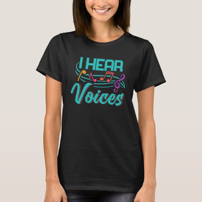T-shirt Choir Teacher Hear Voices  Group Singers Music Dir (Devant)