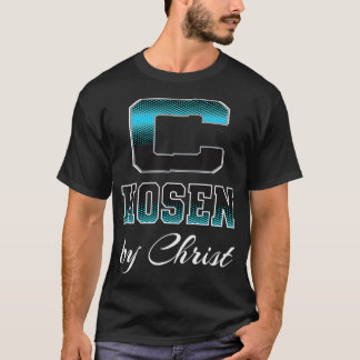 T-shirt Choisi Par Christ Je Suis Choisi
