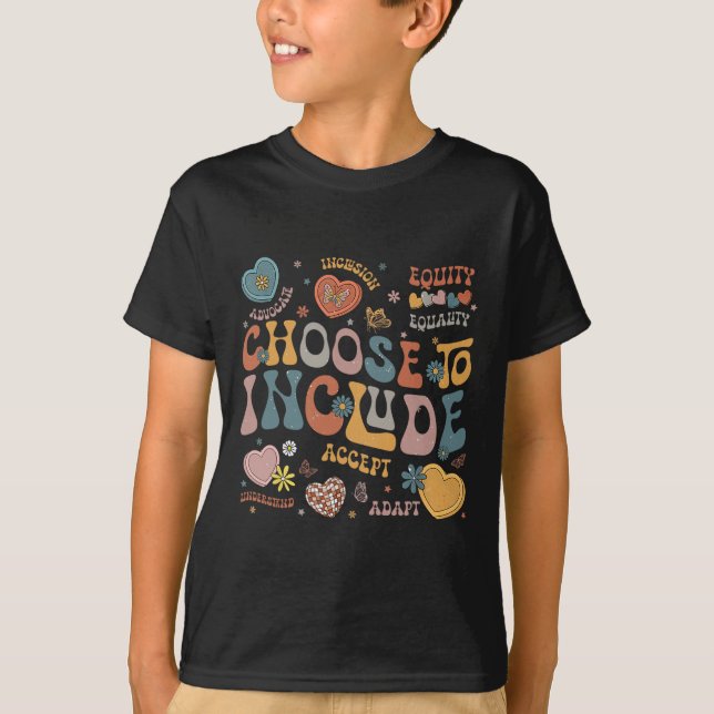 T-shirt Choisir D'Inclure Les Problèmes D'Inclusion Autism (Devant)