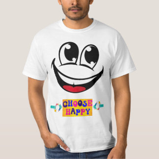 T-shirt Choisir heureux