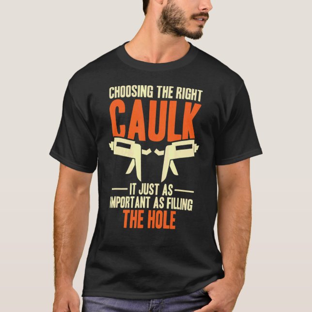 T-shirt Choisir La Caulk Caulk Droite (Devant)