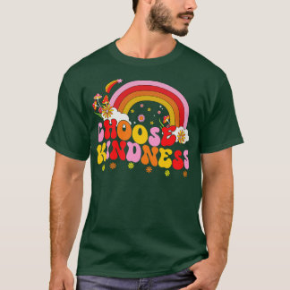 T-shirt Choisir la gentillesse Soyez gentils Femmes Inspir