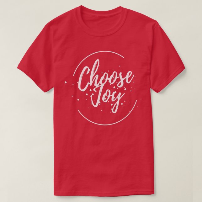 T-shirt Choisir la joie (Design devant)