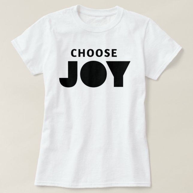 T-shirt Choisir la joie | phozos (Design devant)