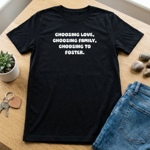 T-shirt Choisir l'amour Parrainage familial Décision de vi