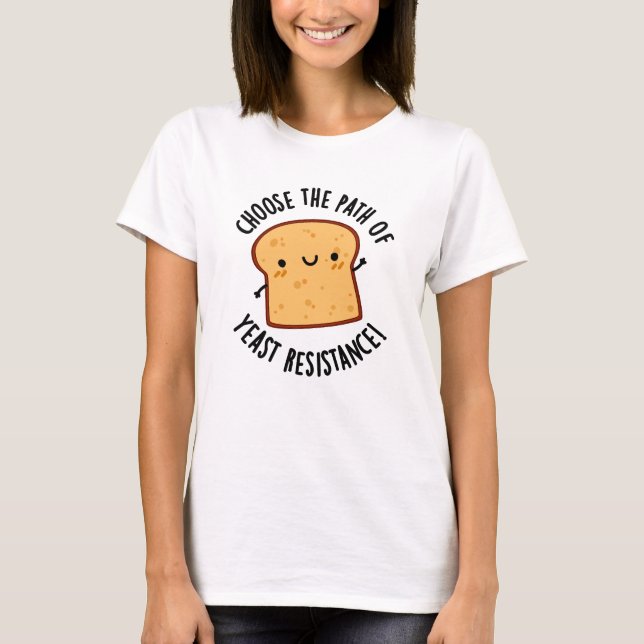 T-shirt Choisir Le Chemin Du Jeu De Résistance À La Levure (Devant)