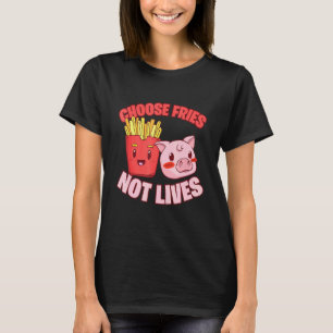 T-shirt Choisissez Fries Pas Vit Cochon Go Vegan