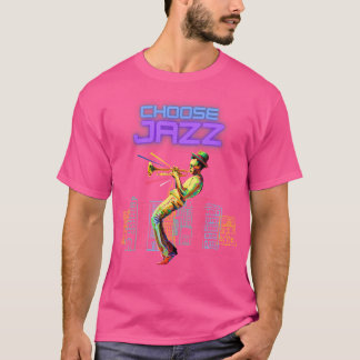 T-shirt Choisissez Jazz - Cool Smooth Jazz Lover Music