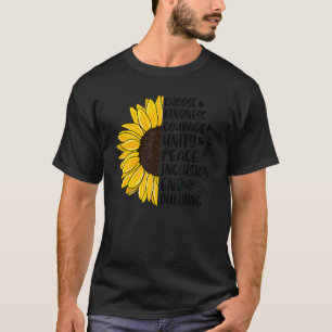 T-shirt Choisissez Kindness Courage Unité de tournesol de